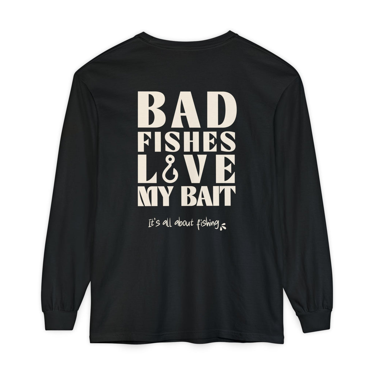 Bad Fishes — "Love My Bait" Long Sleeve Tee