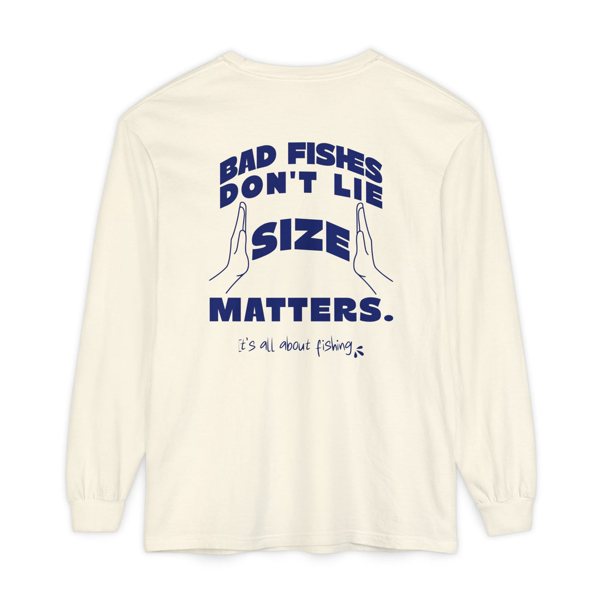 Bad Fishes — "Size Matters" Long Sleeve Tee