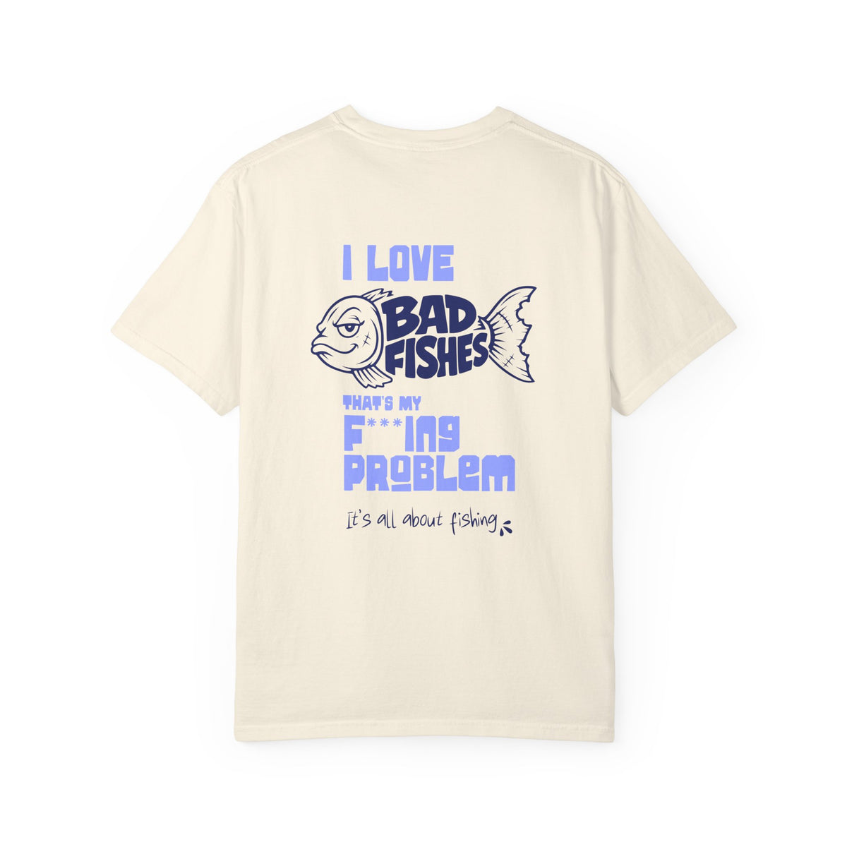 Bad Fishes — "I Love Bad Fishes" T-Shirt