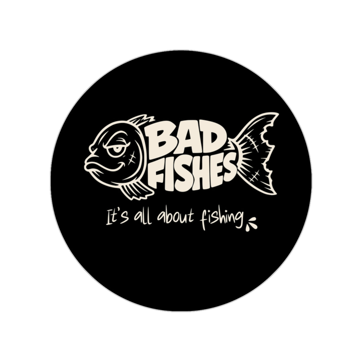 Bad Fishes — Round Sticker Black & White