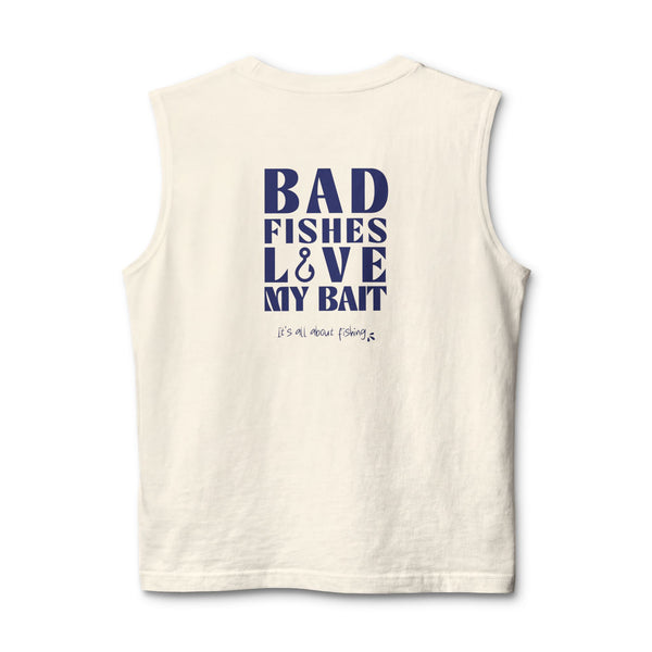 Bad Fishes — "Love My Bait" Muscle Tank